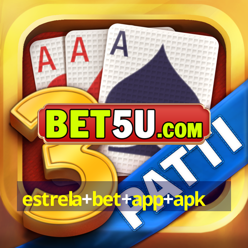 estrela+bet+app+apk