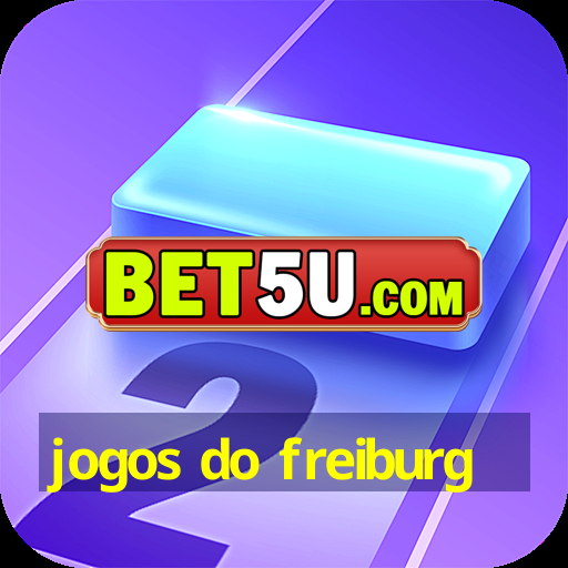 jogos do freiburg